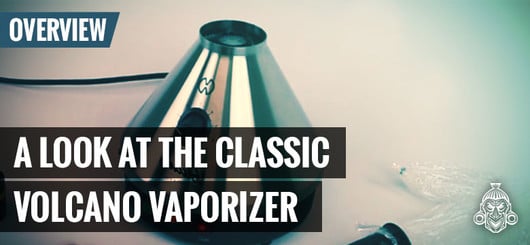 Uno sguardo al Classic Volcano Vaporizer